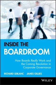 Hardcover Inside the Boardroom: How Boards Really Work and the Coming Revolution in Corporate Governance Book