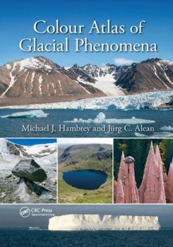 Paperback Colour Atlas of Glacial Phenomena Book