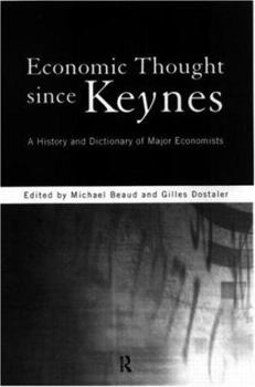 Paperback Economic Thought Since Keynes: A History and Dictionary of Major Economists Book