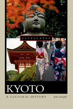 Paperback Kyoto: A Cultural History Book