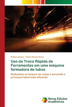 Paperback Uso da Troca Rápida de Ferramentas em uma máquina formadora de tubos [Portuguese] Book