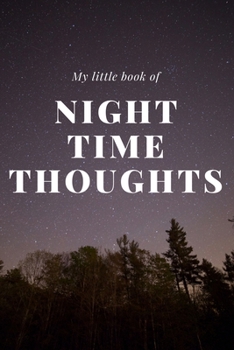 Paperback My little book of night time thoughts Book