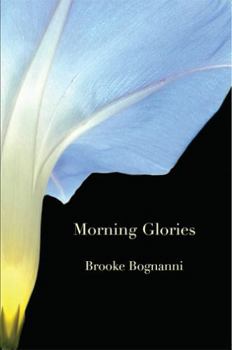 Paperback Morning Glories & Other Poems Book