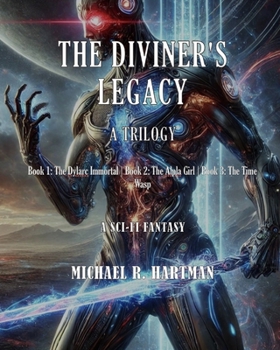 The Diviner's Legacy - A Trilogy