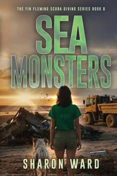 Paperback Sea Monsters: The Fin Fleming Scuba Diving Mystery Series Book