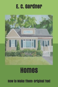 Homes: How to Make Them: Original Text