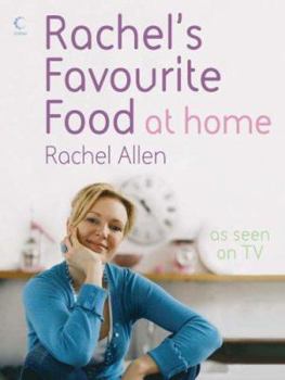Hardcover Rachel's Favourite Food at Home Book