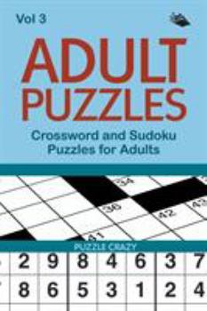 Paperback Adult Puzzles: Crossword and Sudoku Puzzles for Adults Vol 3 Book
