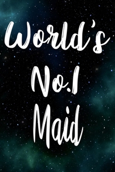 Paperback Worlds No.1 Maid: The perfect gift for the professional in your life - Funny 119 page lined journal! Book