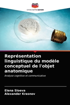 Paperback Représentation linguistique du modèle conceptuel de l'objet anatomique [French] Book