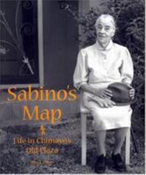 Paperback Sabino's Map: Life in Chimay?'s Old Plaza: Life in Chimay?'s Old Plaza Book