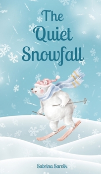 Hardcover The Quiet Snowfall Book