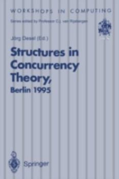 Paperback Structures in Concurrency Theory: Proceedings of the International Workshop on Structures in Concurrency Theory (Strict), Berlin, 11-13 May 1995 Book