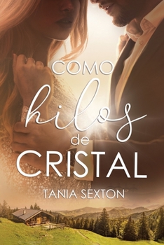 Paperback Como Hilos de Cristal [Spanish] Book