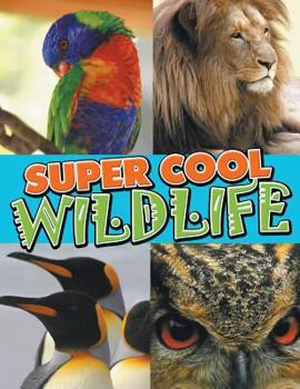 Paperback Super Cool Wildlife Book