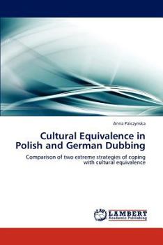 Paperback Cultural Equivalence in Polish and German Dubbing Book