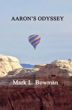 Aaron's Odyssey (Volume 1)