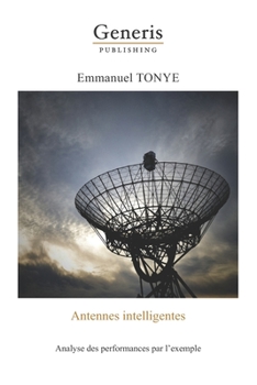 Paperback Antennes intelligentes: Analyse des performances par l'exemple [French] Book