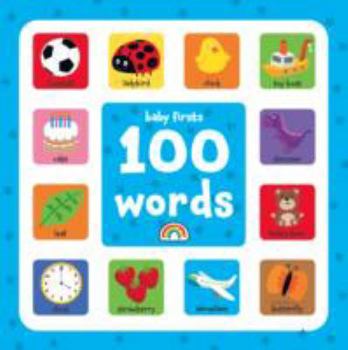 Hardcover First 100 Words (Baby Firsts) Book