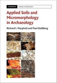 Hardcover Applied Soils and Micromorphology in Archaeology Book