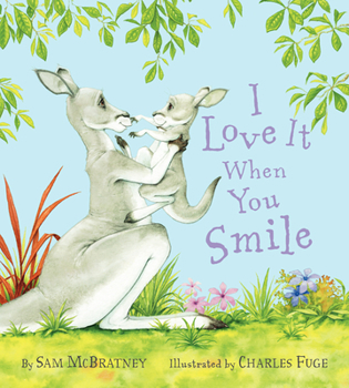 I Love It When You Smile - Book  of the Little Nutbrown Hare