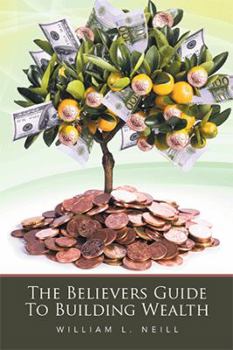 Paperback The Believers Guide To Building Wealth Book