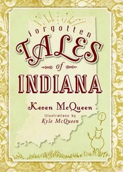 Forgotten Tales of Indiana - Book  of the Forgotten Tales