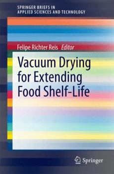 Paperback Vacuum Drying for Extending Food Shelf-Life Book