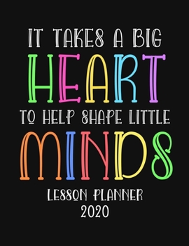 Lesson Planner 2020: Weekly and Monthly Organizer for Preschool Teachers - Inspirational Saying on Colorful Cover - Teacher Agenda for Class Planning ... of Curriculum (2020 Teacher Planners)