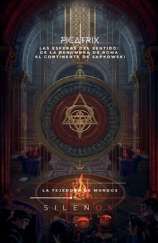 Picatrix: Las esferas del sentido (Hermetismo) (Spanish Edition)