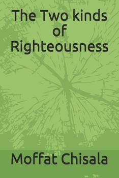 Paperback The Two kinds of Righteousness Book