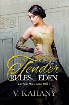 Paperback The Tender Rules of Eden Book