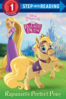 Paperback Rapunzel's Perfect Pony (Disney Princess: Palace Pets) Book