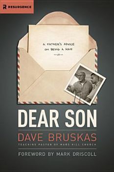 Paperback Dear Son: A Father's Advice on Being a Man Book