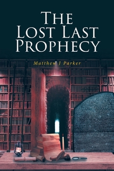 Paperback The Lost Last Prophecy Book