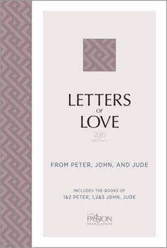 Paperback Letters of Love (2020 Edition): From Peter, John, and Jude Book