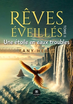 Rêves éveillés (French Edition)