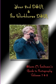 Paperback Your 2nd DSLR & The Workhorse DSLR: Canon EOS 20D Book