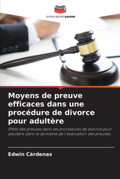 Paperback Moyens de preuve efficaces dans une procédure de divorce pour adultère [French] Book