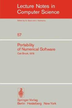 Paperback Portability of Numerical Software: Workshop, Oak Brook, Illinois, June 21-23, 1976 Book