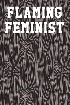 Flaming Feminist: Blank Recipe Notebook 6”x9” 120 Pages