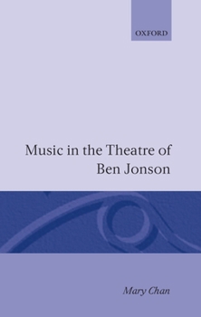 Hardcover Music in the Theatre of Ben Jonson Book