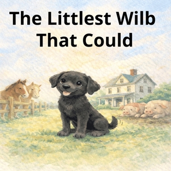 Paperback The Littlest Wilb That Could Book