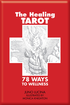 Paperback The Healing Tarot: 78 Ways to Wellness Book