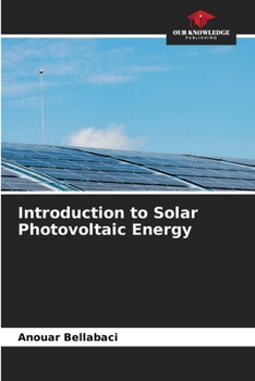 Paperback Introduction to Solar Photovoltaic Energy Book