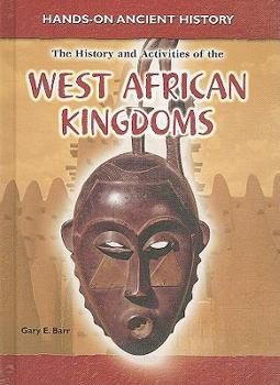 Library Binding The History and Activities of the West African Kingdoms Book