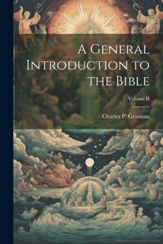 Paperback A General Introduction to the Bible; Volume II Book