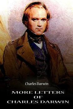 Paperback More Letters Of Charles Darwin Book
