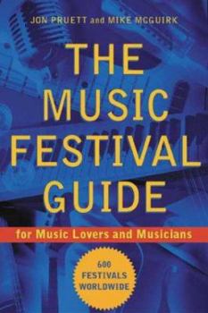 Paperback The Music Festival Guide: For Music Lovers and Musicians Book