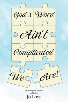 Paperback God's Word Ain't Complicated - We Are! Book